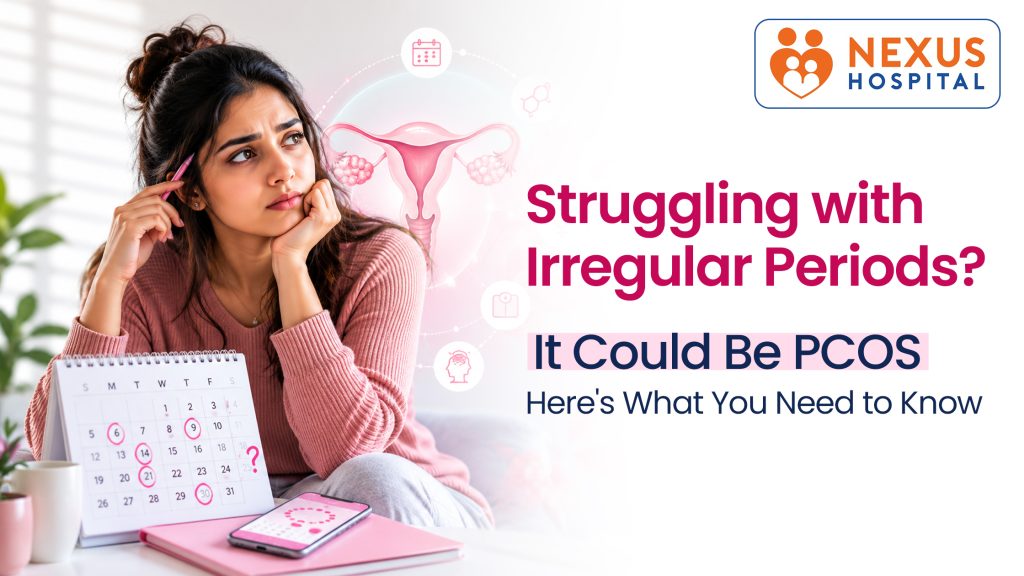 Struggling With Irregular Periods? It Could Be PCOS: Here's What You Need to Know